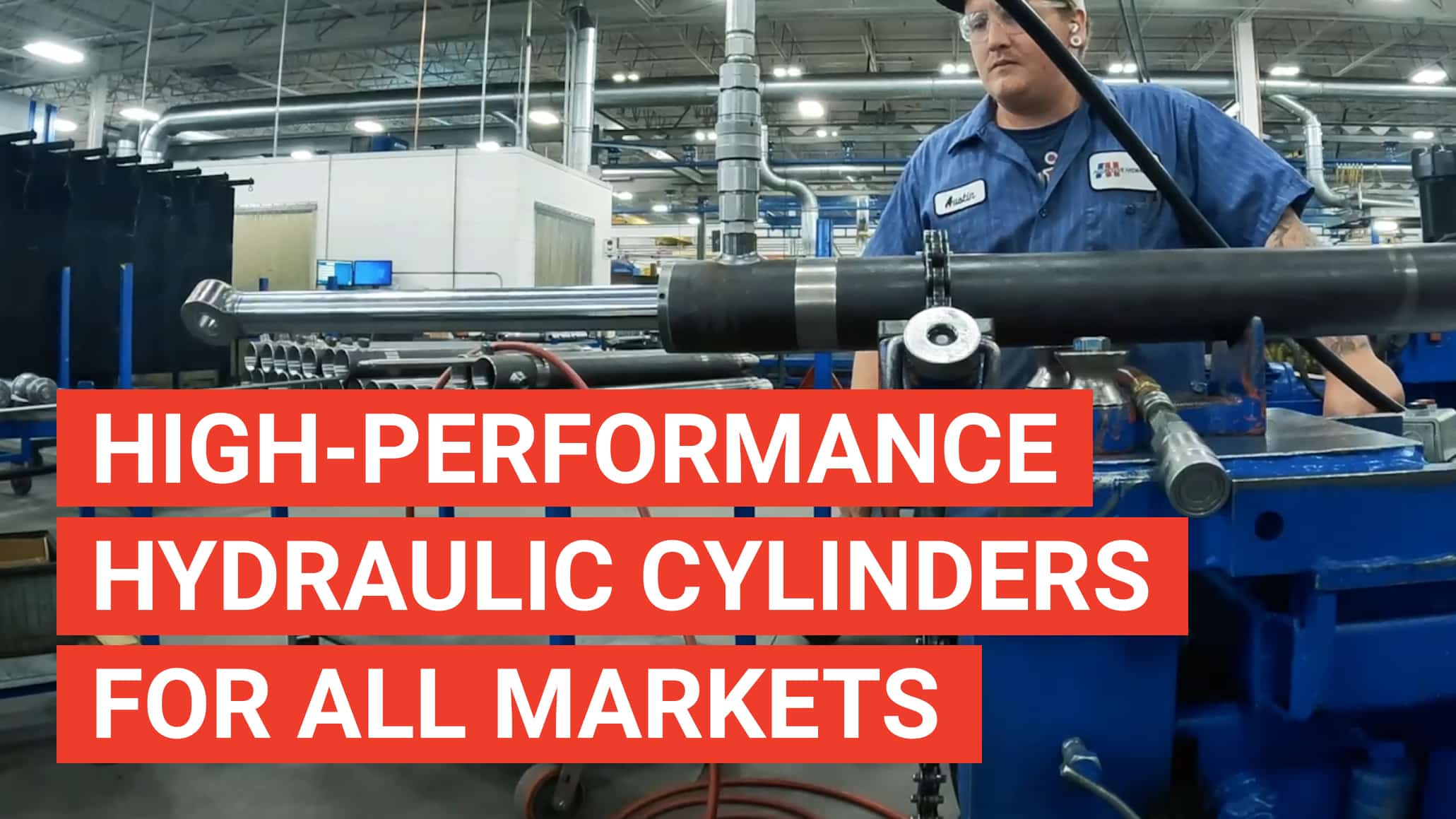 HighPerformance Hydraulic Cylinders for All Markets Aggressive